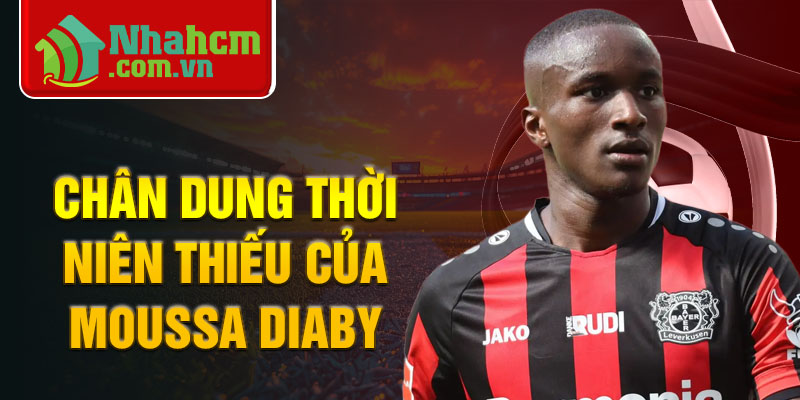 Chân dung thời niên thiếu của Moussa Diaby