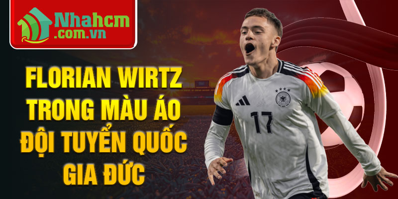 Florian Wirtz trong màu áo đội tuyển quốc gia Đức