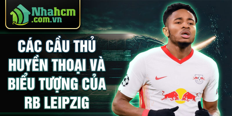 Các cầu thủ huyền thoại và biểu tượng của rb leipzig