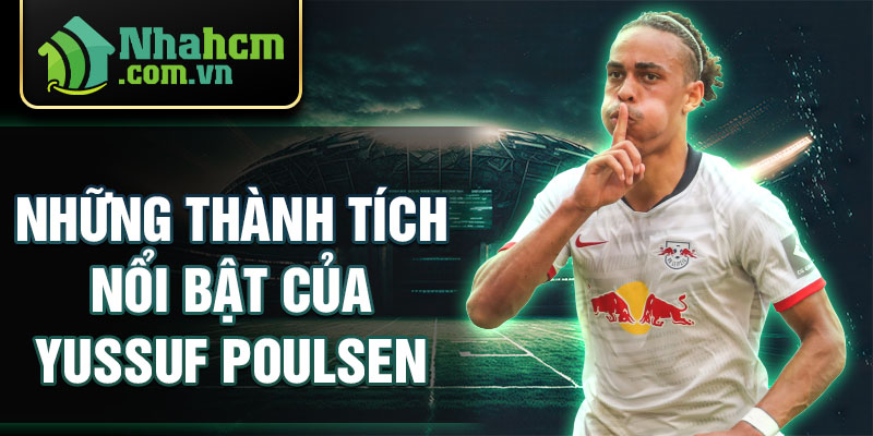 Những thành tích nổi bật của yussuf poulsen